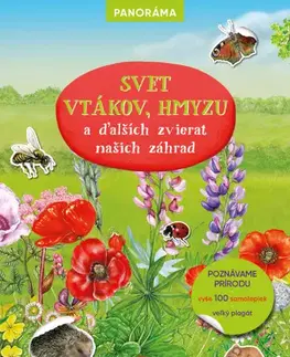 Pre deti a mládež - ostatné SVET VTÁKOV, HMYZU a ďalších zvierat našich záhrad – Knižka s plagátom a samolepkami