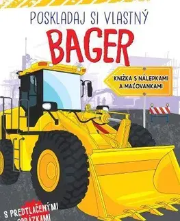 Nalepovačky, vystrihovačky, skladačky Poskladaj si vlastný bager