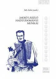 Vojnová literatúra - ostané Jakkó László hadtudományi munkái - Süli Attila
