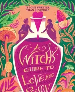 Young adults A Witch's Guide to Love and Poison - Qureshi Aamna