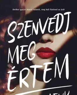 Erotická beletria Szenvedj meg értem - Heather Levy