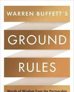 Ekonómia, manažment, marketing Warren Buffetts Ground Rules - Jeremy Miller