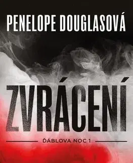 Erotická beletria Ďáblova noc 1: Zvrácení - Penelope Douglasová,Zuzana Ľalíková