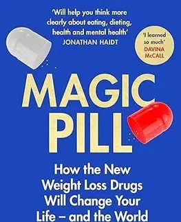 Medicína - ostatné Magic Pill - Johann Hari