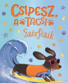 Rozprávky Csipesz, a tacsi szörfözik - Bella Swift