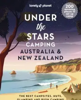Austrália a Tichomorie Under the Stars Camping Australia and New Zealand