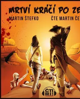 Fantasy, upíri Milovať a ctiť OZ Mrtví kráčí po zemi