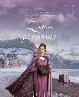 Historické romány Zima pri mori - Julie Klassenová,Jana Seichertová