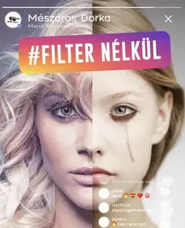 Pre dievčatá Filter nélkül - Dorka Mészáros