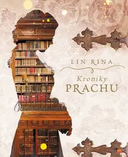 Pre deti a mládež - ostatné Kroniky prachu - Lin Rina