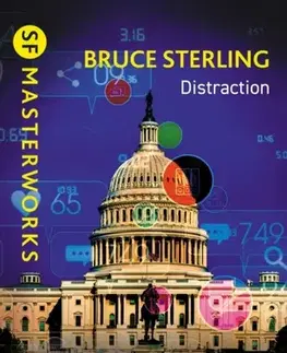 Sci-fi a fantasy Distraction - Bruce Sterling