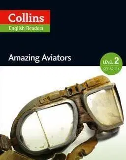 Zjednodušené čítanie Amazing Aviators with CD