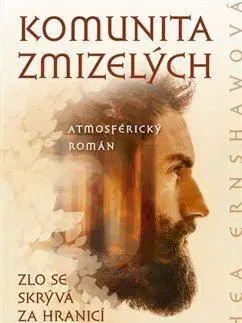 Detektívky, trilery, horory Komunita zmizelých - Shea Ernshawová
