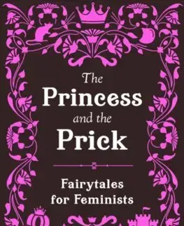 Humor a satira The Princess and the Prick - Walburga Appleseed