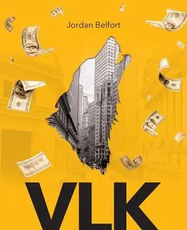 Biografie - ostatné Vlk z Wall Street - Jordan Belfort