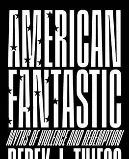 História American Fantastic - Derek J. Thiess