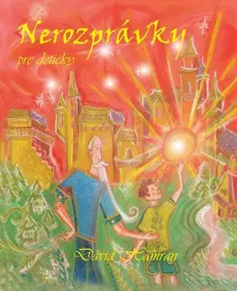 Rozprávky Nerozprávky pre detičky - Dávid Hamran