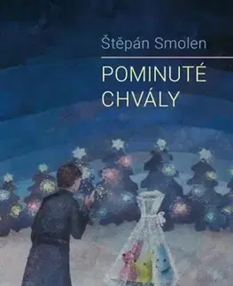 Kresťanstvo Pominuté chvály - Štěpán Smolen