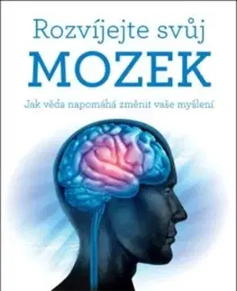 Rozvoj osobnosti Rozvíjejte svůj mozek - Joe Dispenza
