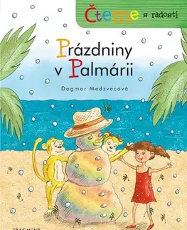 Rozprávky Čteme s radostí: Prázdniny v Palmárii - Dagmar Medzvecová