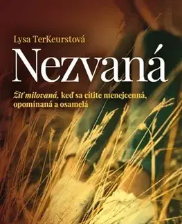 Náboženstvo - ostatné Nezvaná - Lysa TerKeurstová