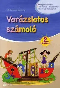 Učebnice - ostatné Varázslatos számoló 2. évfolyam - Mihály Ágnes Marianna
