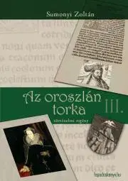 Historické romány Az oroszlán torka - Zoltán Sumonyi