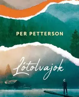 Novely, poviedky, antológie Lótolvajok - Per Petterson