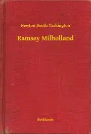 Svetová beletria Ramsey Milholland - Tarkington Newton Booth