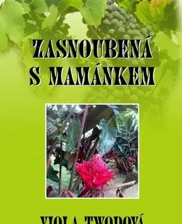 Romantická beletria Zasnoubená s mamánkem - Viola Twodová