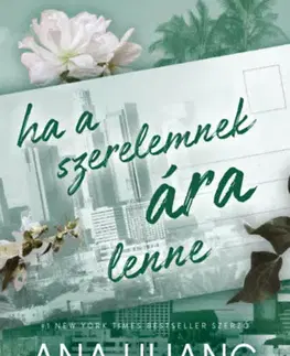 Erotická beletria Ha a szerelemnek ára lenne - Ana Huang