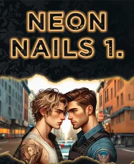 Erotická beletria Neon Nails 1 - Reed Rebecca