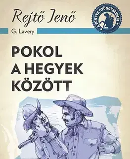 Humor a satira Pokol a hegyek között - Jenő Rejtő