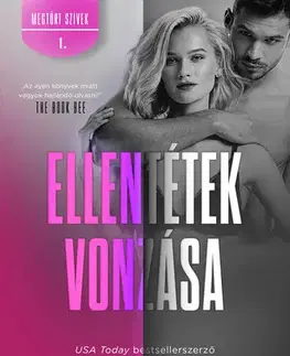 Erotická beletria Megtört szívek 1: Ellentétek vonzása - Aly Martinezová