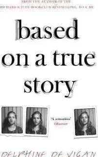 Cudzojazyčná literatúra Based on a True Story - Delphine de Vigan,George Miller