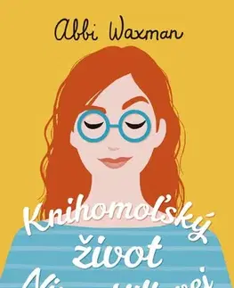 Romantická beletria Knihomoľský život Niny Hillovej - Abbi Waxman,Elena Guričanová