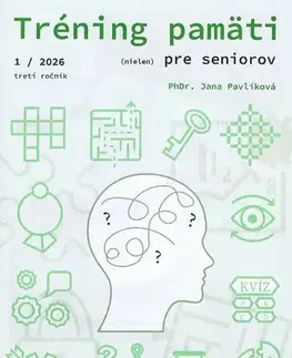 IQ testy, logika Tréning pamäti (nielen) pre seniorov 1/2026 - Jana Pavlíková