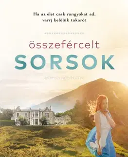 Romantická beletria Összefércelt sorsok - Ann O'Loughlin
