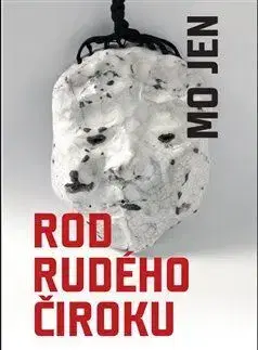 Svetová beletria Rod rudého čiroku - Mo Jen,Denis Molčanov