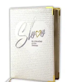Biblie, biblistika Svadobná Biblia, ekumenický preklad, edícia SLOVO, 2020, biela so srdcom, s DT. Slovo na spoločnú cestu životom
