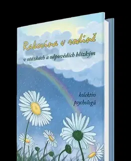 Psychológia, etika Rakovina v rodině - Libuše Kalvodová