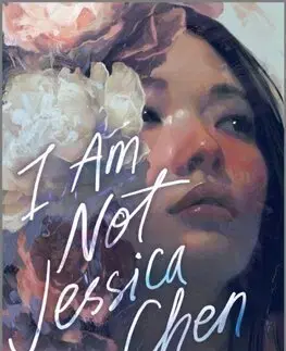 Young adults I Am Not Jessica Chen - Ann Liang