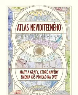 Cestopisy Atlas neviditeľného - James Cheshire,Oliver Uberti,Barbora Adrezálová