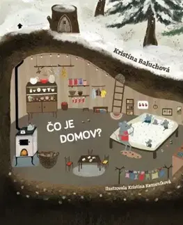 Rozprávky Čo je domov? - Kristína Baluchová