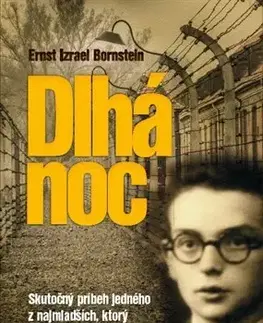 Skutočné príbehy Dlhá noc - Ernst Izrael Bornstein
