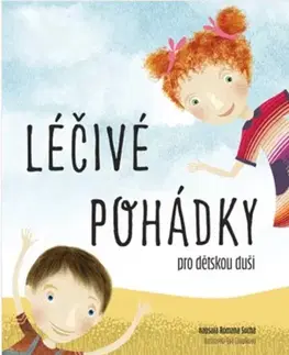 Rozprávky Léčivé pohádky pro dětskou duši - Romana Suchá