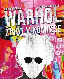 Komiksy Andy Warhol: Život v komikse - Adriano Barone