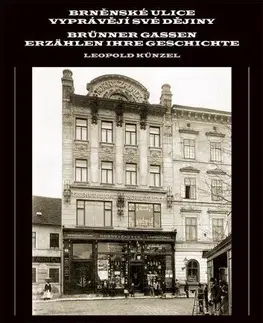 Svetové dejiny, dejiny štátov Brněnské ulice vyprávějí své dějiny 2. díl - Leopold Künzel