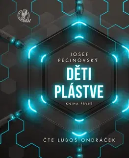Sci-fi a fantasy Walker & Volf Děti plástve – kniha první