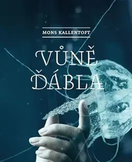 Detektívky, trilery, horory Vůně ďábla - Mons Kallentoft